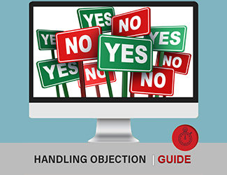 The Complete Guide to Handling Objection
